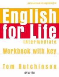 English for Life: Intermediate: Workbook with Key