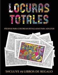 Paginas para colorear detalladas para adultos (Locuras totals)