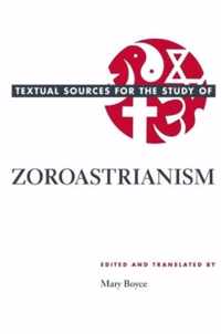 Textual Sources for the Study of Zoroastrianism