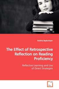 The Effect of Retrospective Reflection on Reading Proficiency