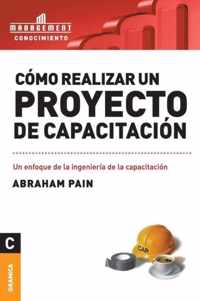 Como Realizar Un Proyecto de Capacitacion