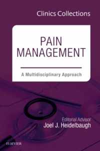 Pain Management: A Multidisciplinary Approach (Clinics Collections)