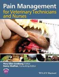 Pain Management for Veterinary Technicians and Nurses