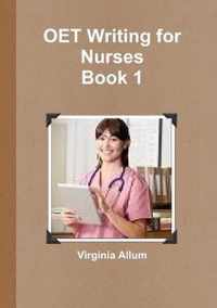 OET Writing for Nurses Book 1