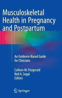 Musculoskeletal Health in Pregnancy and Postpartum