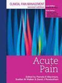 Clinical Pain Management: Acute Pain