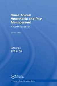 Small Animal Anesthesia and Pain Management