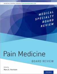 Pain Medicine Board Review