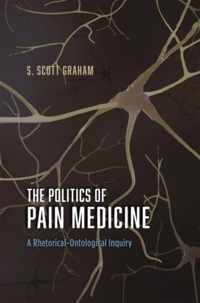 The Politics of Pain Medicine