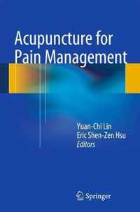 Acupuncture for Pain Management