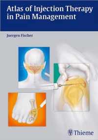 Atlas of Injection Therapy in Pain Management