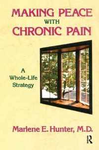 Making Peace With Chronic Pain