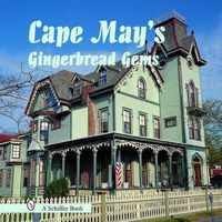 Cape May's Gingerbread Gems