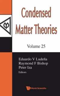 Condensed Matter Theories, Volume 25 - Proceedings Of The 33rd International Workshop