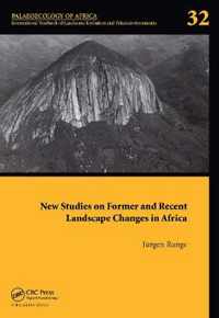 New Studies on Former and Recent Landscape Changes in Africa: Palaeoecology of Africa 32