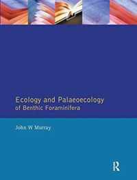 Ecology and Palaeoecology of Benthic Foraminifera