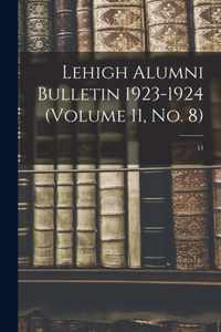 Lehigh Alumni Bulletin 1923-1924 (volume 11, No. 8); 11