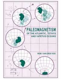 Paleomagnetism of the Atlantic, Tethys and Iapetus Oceans