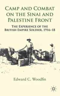 Camp and Combat on the Sinai and Palestine Front