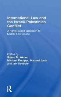 International Law and the Israeli-Palestinian Conflict