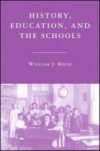 History, Education, and the Schools