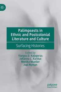 Palimpsests in Ethnic and Postcolonial Literature and Culture