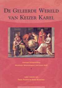 De geleerde wereld van Keizer Karel - PADMOS, Tineke  & VANPAEMEL, Geert.