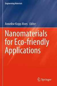 Nanomaterials for Eco friendly Applications