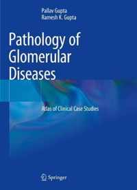 Pathology of Glomerular Diseases