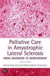 Palliative Care in Amyotrophic Lateral Sclerosis