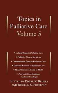 Topics in Palliative Care, Volume 5