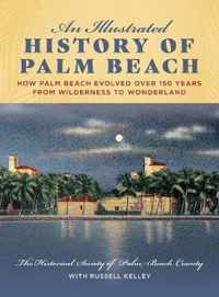 An Illustrated History of Palm Beach