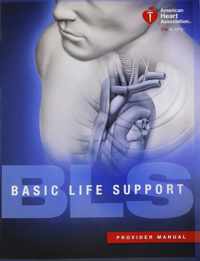 Basic Life Support (BLS) Provider Manual