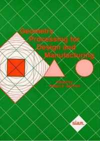 Geometry Processing for Design and Manufacturing