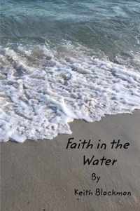 Faith in the Water