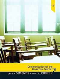 Communication For The Classroom Teacher