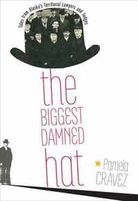 The Biggest Damned Hat