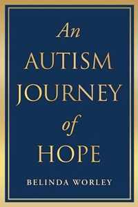 An Autism Journey of Hope