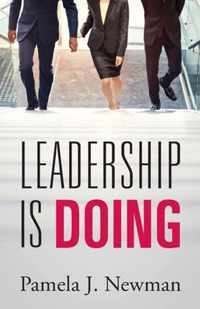 Leadership is Doing