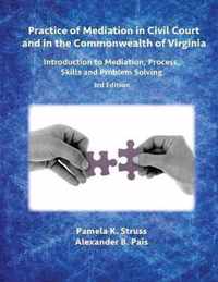 Practice of Mediation in Civil Court and in the Commonwealth of Virginia