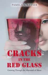 Cracks in the Red Glass