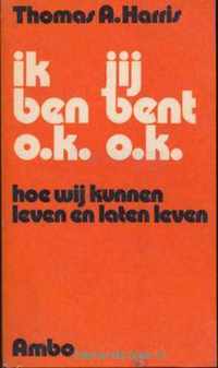 Ik ben o.k. jij bent o.k. - Thoma A. Harris