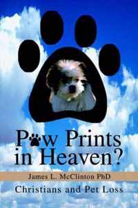 Paw Prints In Heaven?