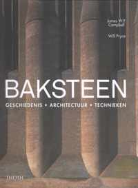 Baksteen. Geschiedenis, architectuur, technieken