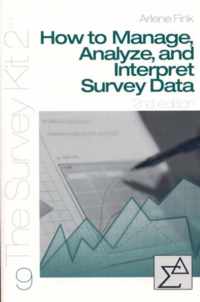 How to Manage, Analyze, and Interpret Survey Data