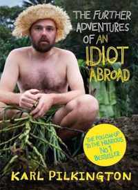 The Further Adventures of an Idiot Abroad-Karl Pilkington