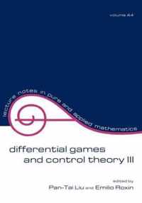 Differential Games and Control Theory Iii