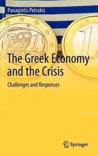 The Greek Economy and the Crisis