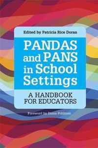 PANDAS and PANS in School Settings