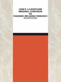 John R. La Montagne Memorial Symposium on Pandemic Influenza Research